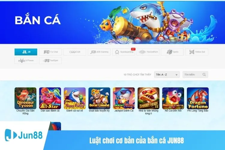 Luật chơi cơ bản của bắn cá JUN88