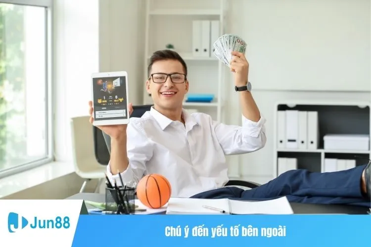 Chú ý đến yếu tố bên ngoài