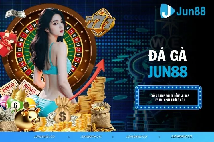Đá Gà JUN88 - Trải Nghiệm Cược Với Tỷ Lệ Cược Cao Số Một