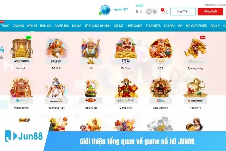 Giới thiệu tổng quan về game nổ hũ JUN88