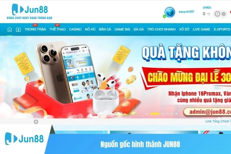 Nguồn gốc hình thành JUN88