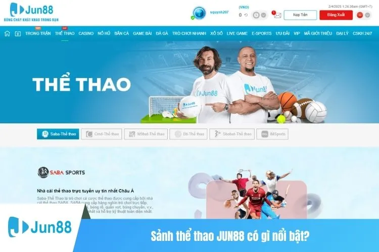Sảnh thể thao JUN88 có gì nổi bật?