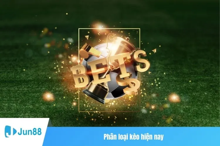 Phân loại kèo hiện nay